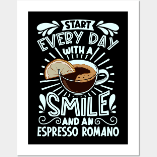 Smile with Espresso Romano Posters and Art